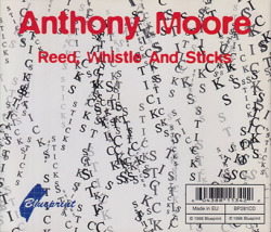 ANTHONY MOORE/Reed Whistle And Sticks(Used CD) (1972/Unreleased) (アンソニー・ムーア/German,UK)