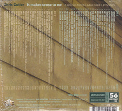 CHRIS CUTLER/It Makes Sense To Me(2CD) (1972-2022/Comp.) (クリス・カトラー/UK)