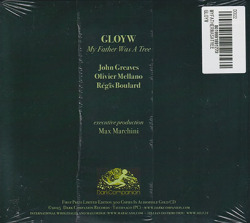 GLOYW/My Father Was A Tree (2025/1st) (グロイウ/UK,France)