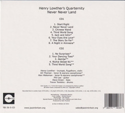 HENRY LOWTHER'S QUARTERNITY/Never Never Land(2CD) (1974-78/Unreleased) (ヘンリー・ロウザーズ・クォータニティー/UK)