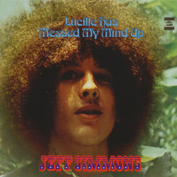 JEFF SIMMONDS/Lucille Has Messed My Mind Up(ストレイト・イヤーズ) (1969/1+2th) (ジェフ・シモンズ/USA)