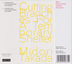 MIDORI TAKADA/Cutting Branches For A Temporary Shelter (2022/3rd) (高田みどり/Japan)