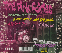 PINK FAIRIES/Finland Freakout 1971 (1971/Unreleased Live) (ピンク・フェアリーズ/UK)