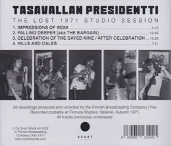 TASAVALLAN PRESIDENTTI/The Lost 1971 Studio Session (1971/Unreleased) (タサヴァラン・プレジデンティ/Finland)