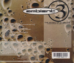 V.A./A Brief History Of Ambient Volume 3: The Music Of Changes(Used 2CD) (1976-94/Comp.) (UK,Japan,USA)